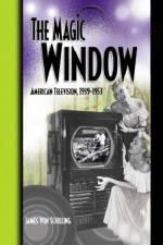 The Magic Window af Jim Von Schilling