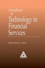Handbook of Technology in Financial Services af Jessica Keyes
