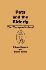 Pets and the Elderly af Odean Cusack