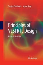Principles of VLSI RTL Design af Sanjay Churiwala