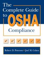 The Complete Guide to OSHA Compliance af Joel M. Cohen