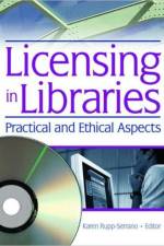Licensing in Libraries af Karen Rupp-Serrano