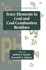 Trace Elements in Coal and Coal Combustion Residues af Robert F. Keefer