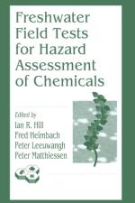 Freshwater Field Tests for Hazard Assessment of Chemicals af Ian R. Hill
