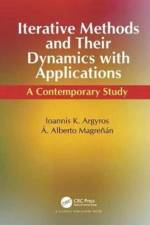 Iterative Methods and Their Dynamics with Applications af Ioannis Konstantinos (ton Argyros