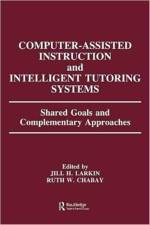 Computer Assisted Instruction and Intelligent Tutoring Systems