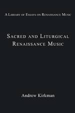 Sacred and Liturgical Renaissance Music
