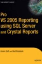 Pro VS 2005 Reporting using SQL Server and Crystal Reports af Kevin Goff