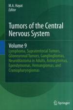 Tumors of the Central Nervous System, Volume 9