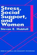 Stress, Social Support, And Women