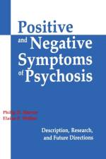 Positive and Negative Symptoms in Psychosis