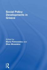 Social Policy Developments in Greece af Elias Mossialos