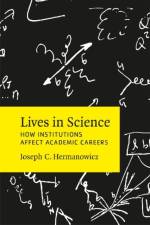 Lives in Science af Joseph C. Hermanowicz