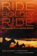 Ride, Boldly Ride af Mary Lea Bandy
