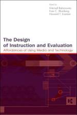 The Design of Instruction and Evaluation