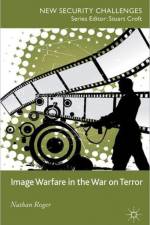 Image Warfare in the War on Terror af N. Roger