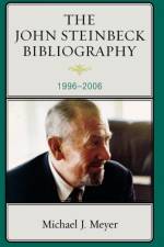 The John Steinbeck Bibliography af Michael J. Meyer