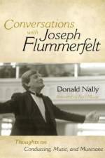 Conversations with Joseph Flummerfelt af Donald Nally