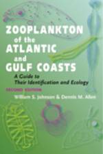 Zooplankton of the Atlantic and Gulf Coasts af William S. Johnson