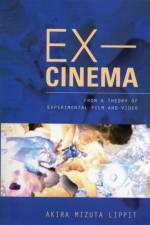 Ex-Cinema af Akira Lippit