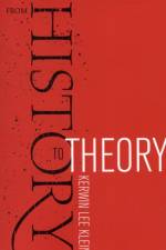 From History to Theory af Kerwin Lee Klein