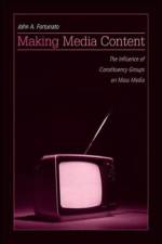 Making Media Content af John A. Fortunato