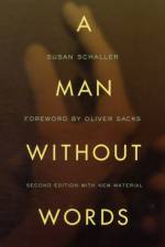 A Man Without Words af Susan Schaller