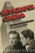 Skyscraper Cinema af Merrill Schleier