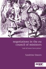 Negotiations in the EU Council of Ministers af Sandrino Smeets