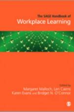 The SAGE Handbook of Workplace Learning