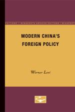 Modern China's Foreign Policy af Werner Levi