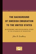 The Background of Swedish Emigration to the United States af John Lindberg