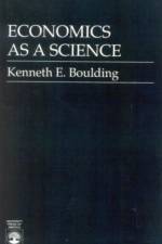 Economics As a Science af Kenneth E. Boulding