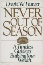 Never Out of Season af David W. Hunter
