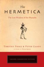 The Hermetica af Timothy (Timothy Freke) Freke