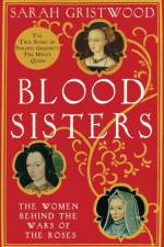Blood Sisters af Sarah Gristwood