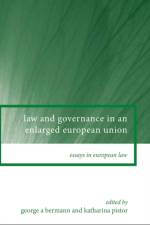 Law and Governance in an Enlarged European Union