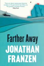 Farther Away af Jonathan Franzen
