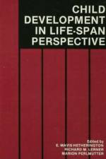 Child Development in a Life-Span Perspective