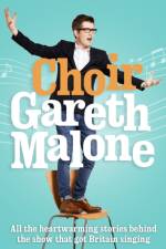 Choir: Gareth Malone af Gareth Malone