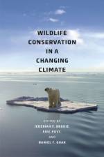 Wildlife Conservation in a Changing Climate af Jedediah F. Brodie