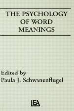 The Psychology of Word Meanings