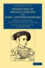 Despatches of Michele Suriano and Marc' Antonio Barbaro af Michele Suriano