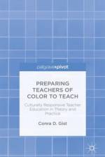 Preparing Teachers of Color to Teach af C. Gist