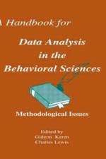A Handbook for Data Analysis in the Behaviorial Sciences