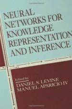 Neural Networks for Knowledge Representation and Inference af Daniel S. Levine