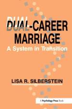 Dual-career Marriage af Lisa R. Silberstein