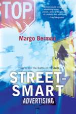 Street-Smart Advertising af Margo Berman