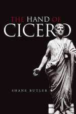 The Hand of Cicero af Shane Butler