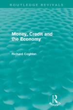 Money, Credit and the Economy (Routledge Revivals) af Richard Coghlan
